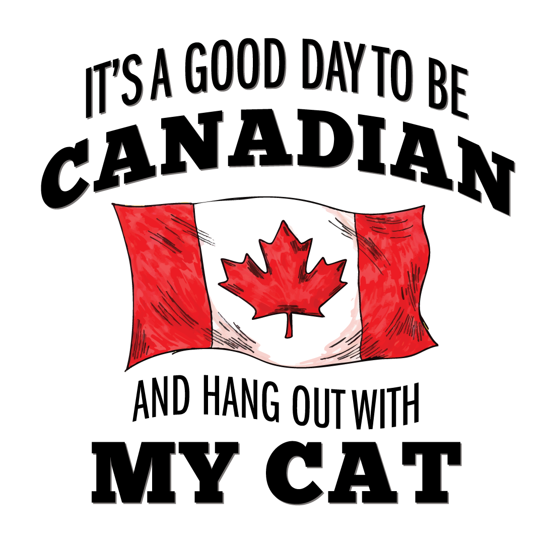 its a good day to be canadian cat